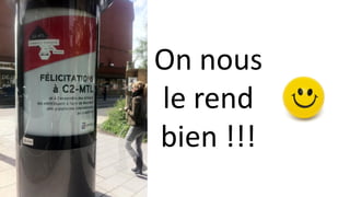 On nous
le rend
bien !!!

 