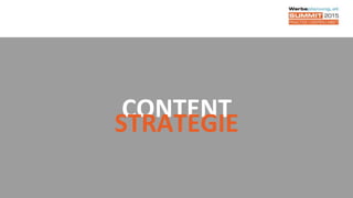 10
CONTENT
STRATEGIE
 