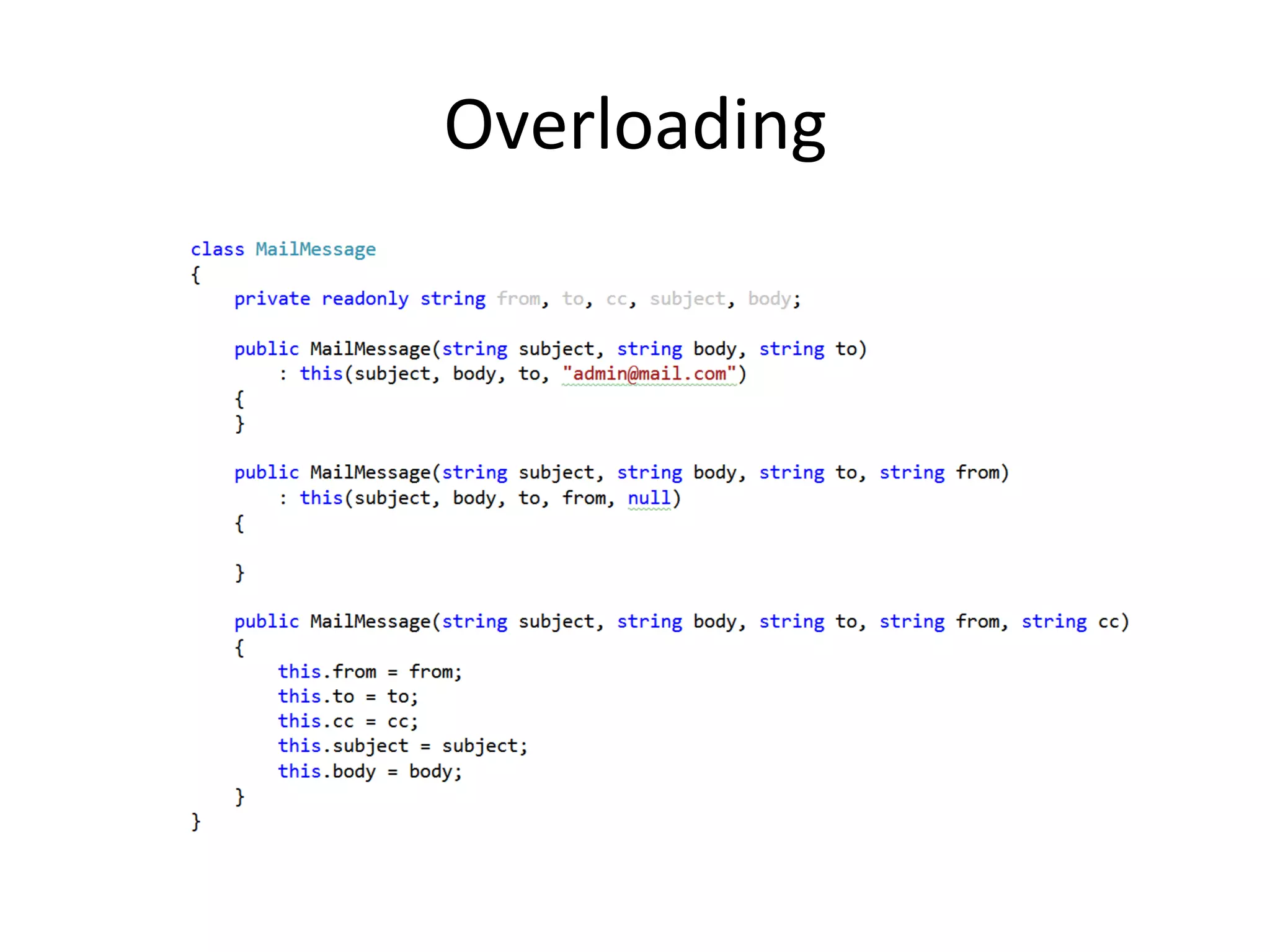 Overloading	
  
 