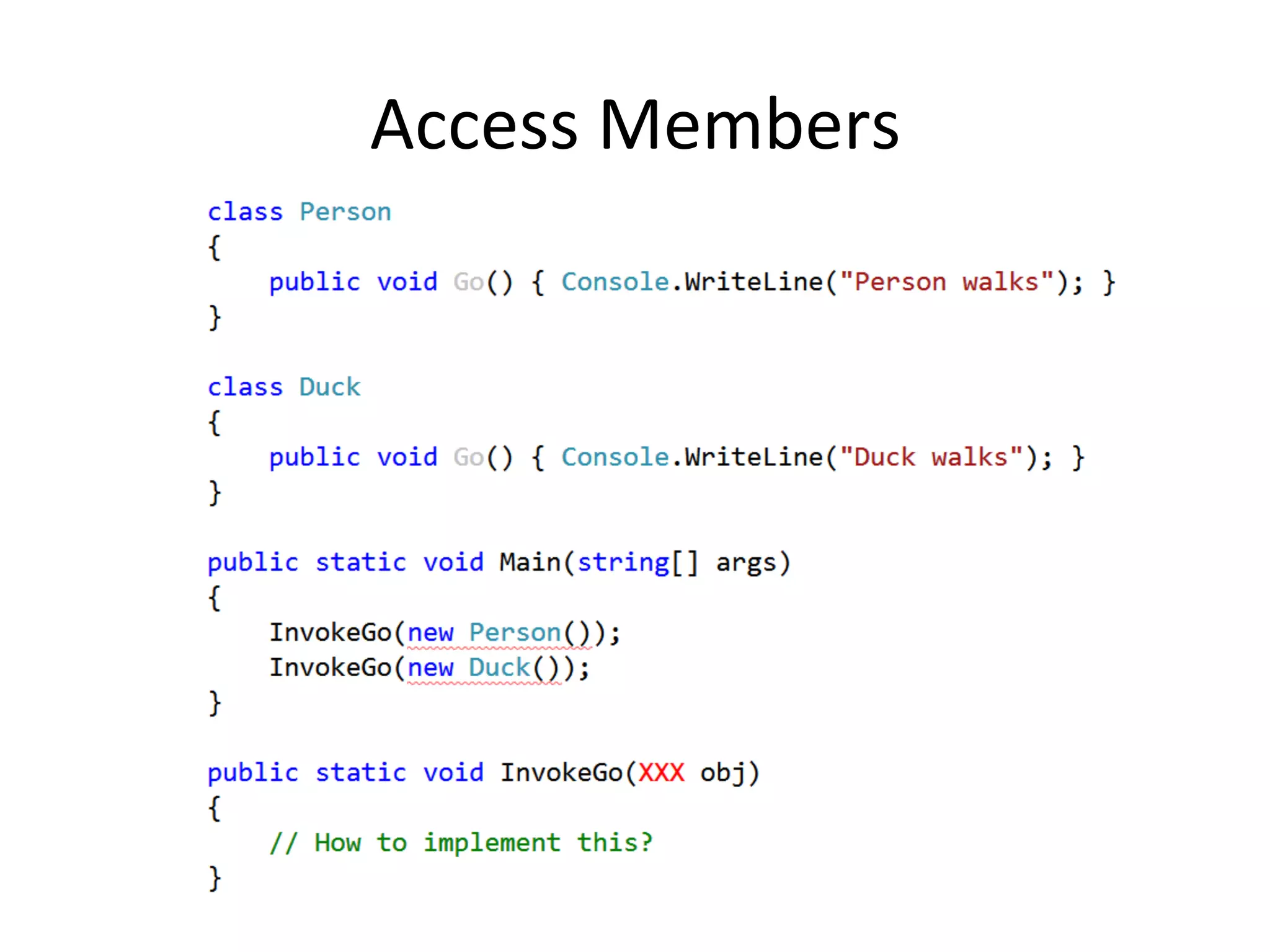 Access	
  Members	
  
 