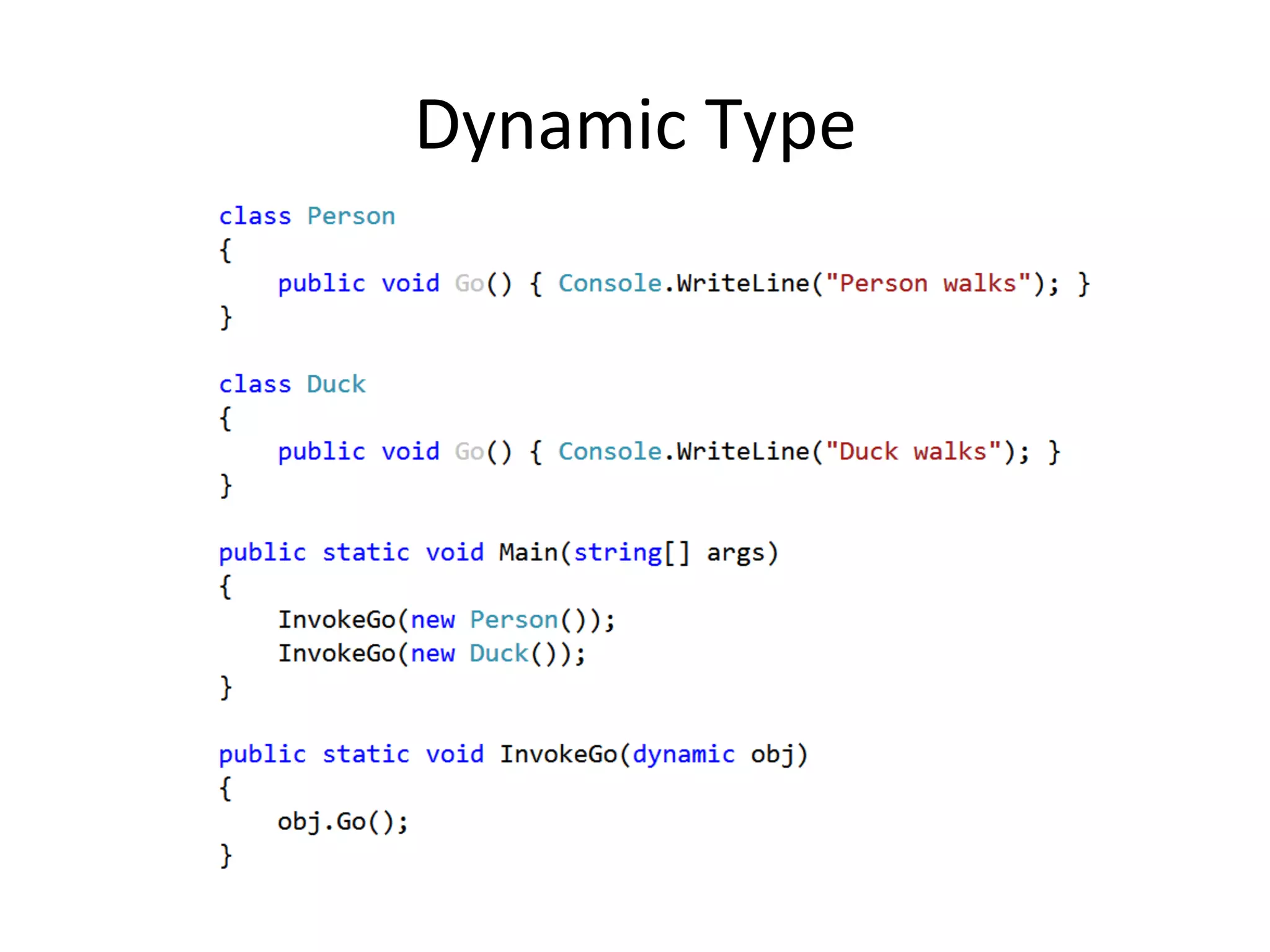Dynamic	
  Type	
  
 