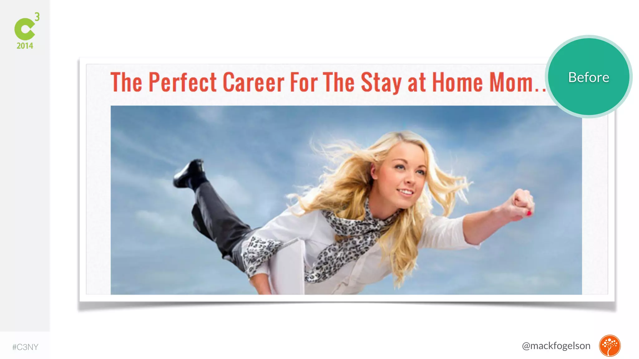 Before 
#C3NY @mackfogelson 
 