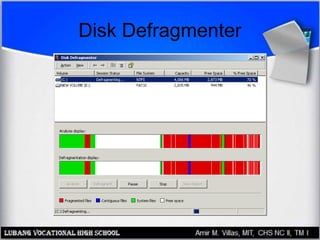 Disk Defragmenter
 