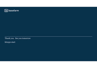 Thank you. See you tomorrow
kl0930 start
 