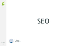 6
#C3NY
2011 2012 2013 2014
SEO
 