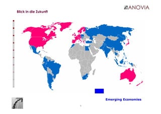 5
Emerging Economies
Blick in die Zukunft
 