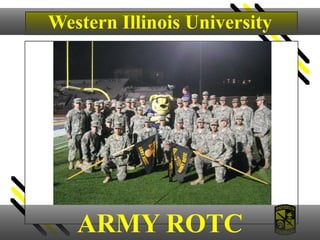 ARMY ROTC
Western Illinois University
 