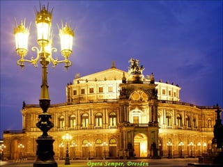 Ópera Semper, Dresden 