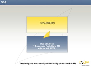 Q&A www.c360.com c360 Solutions 1 Dunwoody Park, Suite 130 Atlanta, GA 30338 