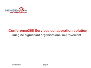 Conference365 Services collaboration solution imagine significant organisational   improvement 