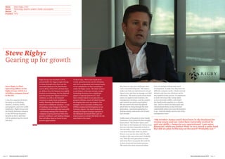 Steve Rigby:
Gearing up for growth
Steve Rigby is Chief
Operating Officer of the
Rigby Group, which is a
£2 billion company based
in the UK.
It has five separate divisions
focusing on technology,
airports, aviation, hotels,
and property, and over 6,000
employees. Rigby Group won
the Family Business category
in the UK Private Business
Awards in 2013, and they
will be sponsoring the award
this year.
Rigby Group was founded in 1975,
and probably the biggest single change
it’s been through since then was the
successful disposal of its distribution
arm in 2012, which PwC advised them
on. Before that, the business was tightly
focused on technology, but the disposal
gave the group new impetus and new
ambition, as well as the financial
resources to make those ambitions a
reality. Entering the Family Business
award was a deliberate decision – a way
of marking a step-change in the firm’s
evolution both internally and externally
- and having emerged the winner the
company is moving forward with even
greater confidence, and making changes
that will allow them to invest in new
growth opportunities.
As Steve says, “We’re now much more
evenly spread between our five divisions,
and we’ve reorganised and renamed some
of our subsidiaries so that everything is
under the Rigby name. We think we have
a real chance to become not just a major
technology business, but a significant
player in regional airports too. And
that’s closely linked to our plans for our
property division, much of which involves
developing sites near our airports. For
example, we’re currently working on a
£300m commercial development at our
Coventry airport. Our hotel business is
already the largest boutique operator in
the Midlands and South West, and we
want to grow to at least 500 beds over the
next three to five years.”
But there are also new challenges after
such a successful disposal: “We need to
make sure that our aspirations do not get
ahead of us, and that we manage our debt
effectively. We need to look at how much
equity we apply to each business, the
management structure, and the systems
and controls we need to put in place.
We also need to be more disciplined
about how we bring through the next
generation - succession planning is a
delicate matter, and needs a lot of time
and thought.”
Unlike many of his peers in other family
businesses, Steve joined the firm straight
from school: “My brother James and I
have been in the business for twenty years
and our roles have naturally evolved to
suit our skills – James is very operational,
I am more financial, while my father
Peter is very much a sales lead. But did
we plan it this way at the start? Probably
not.’ With the next generation in their
mid-teens Steve recognises the need for
a more structured succession process:
‘We need to be more structured about
how we manage training and career
development, to make sure they have the
skills the company needs. I think external
advisers and non-exec directors can be
very helpful in that process. It’s important
to deal with issues like voting rights,
so you can avoid conflict, and ensure
the family works together in a cohesive
way. And it’s vital to set clear goals and
communicate them, so that everyone
understands where you want the business
to go – both the family and the rest of the
management team.”
“My brother James and I have been in the business for
twenty years and our roles have naturally evolved to
suit our skills – James is very operational, I am more
financial, while my father Peter is very much a sales lead.
But did we plan it this way at the start? Probably not.”
Name	 Steve Rigby, COO
Sector	 Technology, airports, aviation, hotels, and property
Market	 UK
Founded	 1975
Next Generation Survey 2014 Page 11Page 10	 Next Generation Survey 2014
 