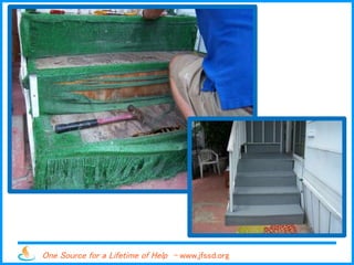 One Source for a Lifetime of Help - www.jfssd.org
 