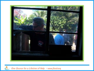 One Source for a Lifetime of Help - www.jfssd.org
 