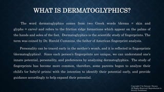 DERMATOGLYPHICS | PPTX | Genetics | Science
