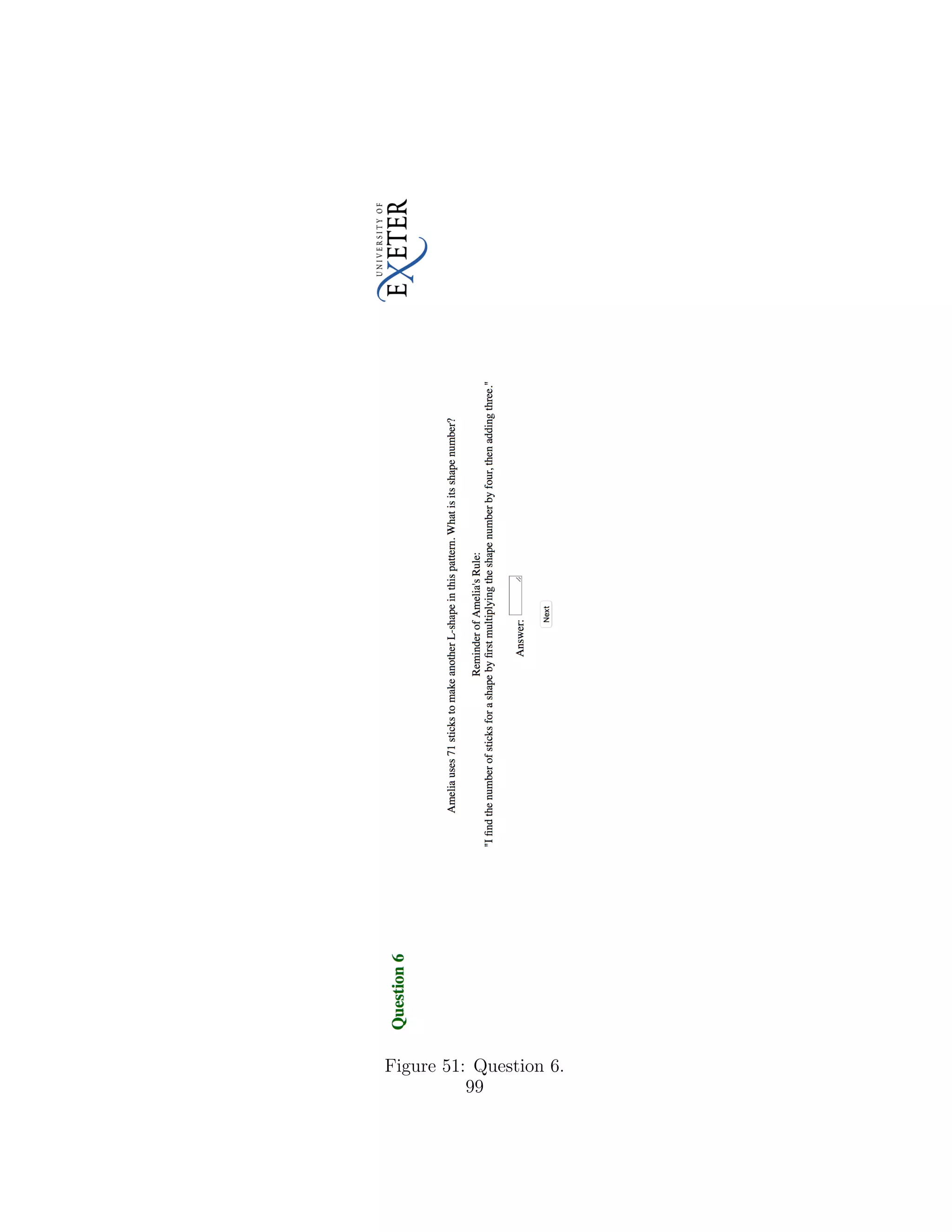 Figure 51: Question 6.
99
 