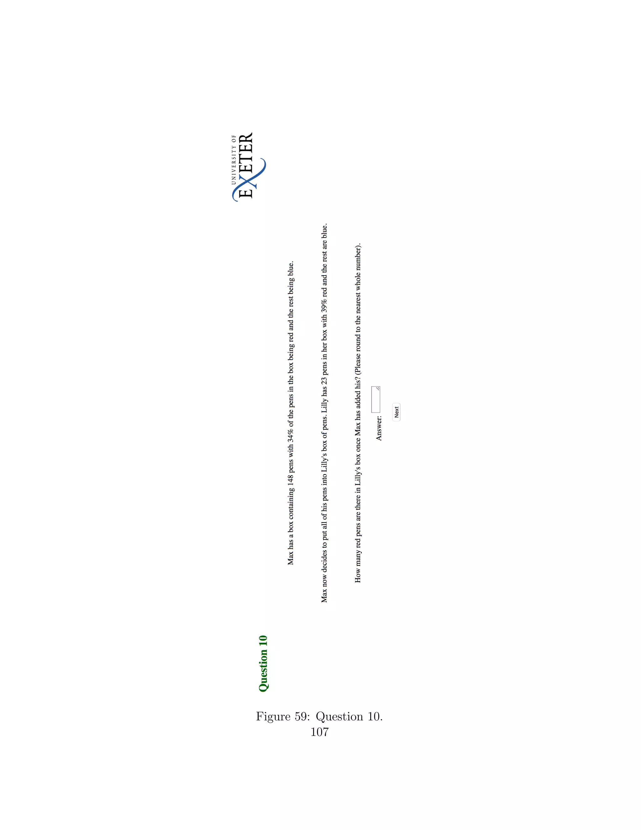 Figure 59: Question 10.
107
 