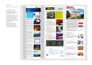 E-MARKETING
CLIENT
INVESTEC / ARUP /CSR /CCENTRIC
Gti has over 10 years’
experience in producing
email templates, designs and
e-marketing campaigns.
Engaging design and content is
key in encouraging high click-
through rates, in addition to
ensuring industry best-practice
is adhered to as part of a wider
campaign ethos.
We work with all the email
systems currently available
or can we tailor your own
individual templates and emails.
 