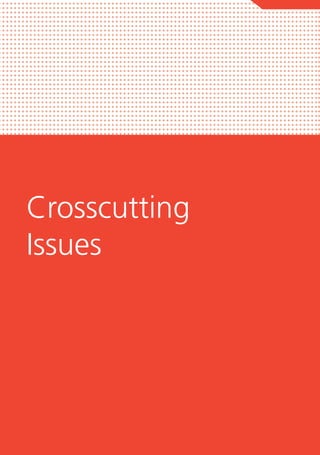 FINANCE FOR CITY LEADERS HANDBOOK 209
Crosscutting
Issues
 