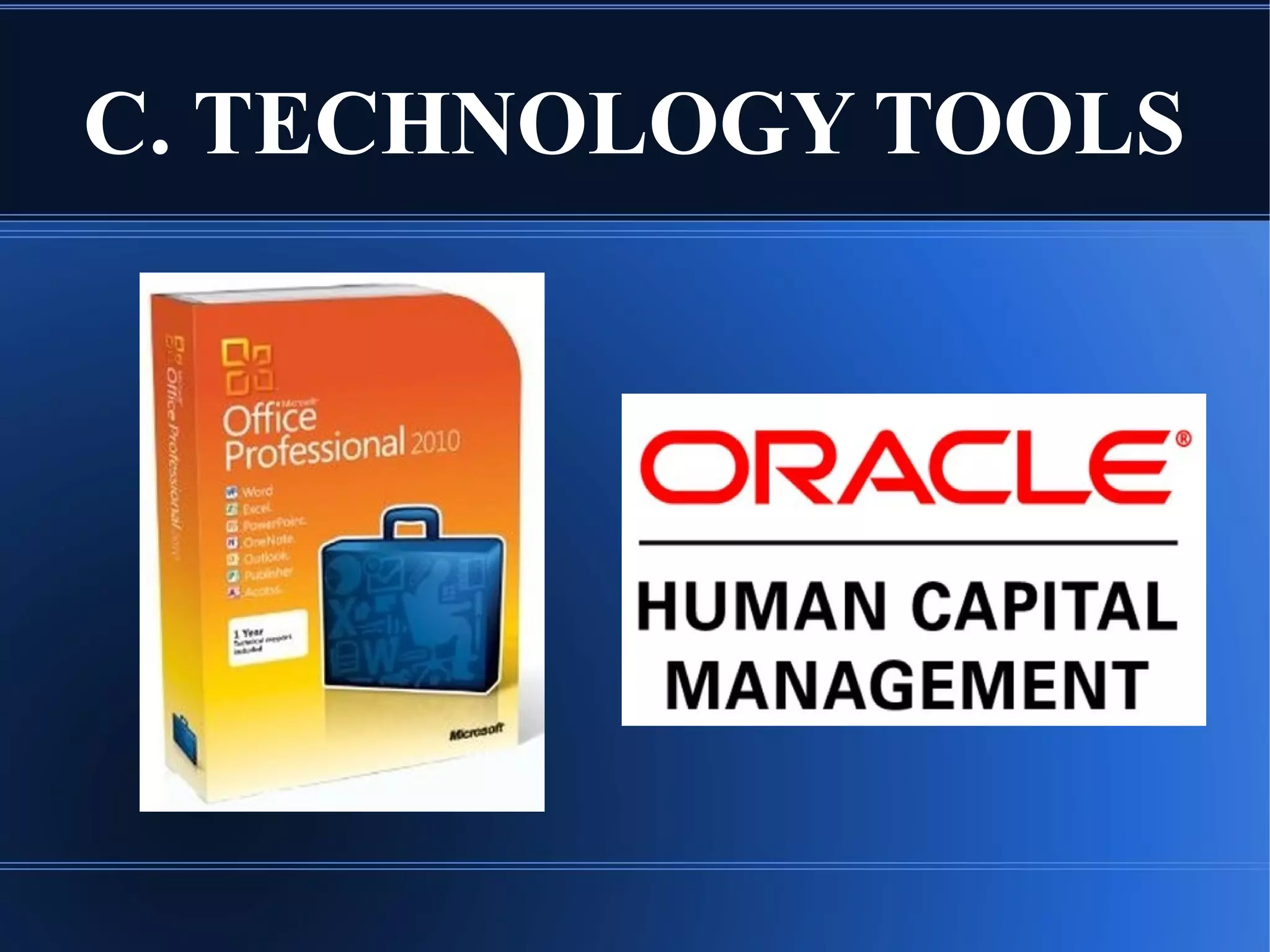 C. TECHNOLOGY TOOLS
 