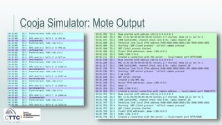 Cooja Simulator: Mote Output
 