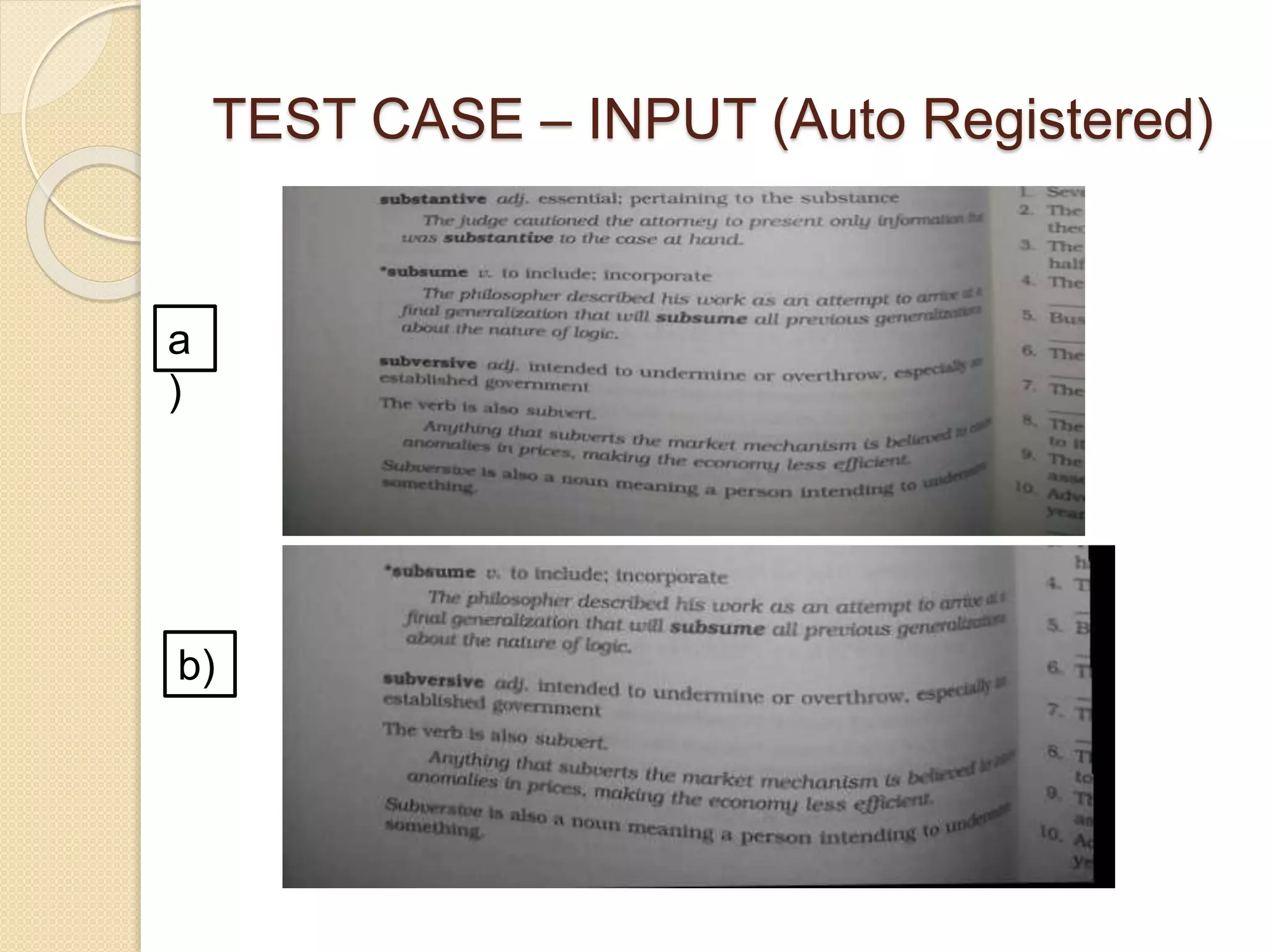 TEST CASE – INPUT (Auto Registered)
a
)
b)
 