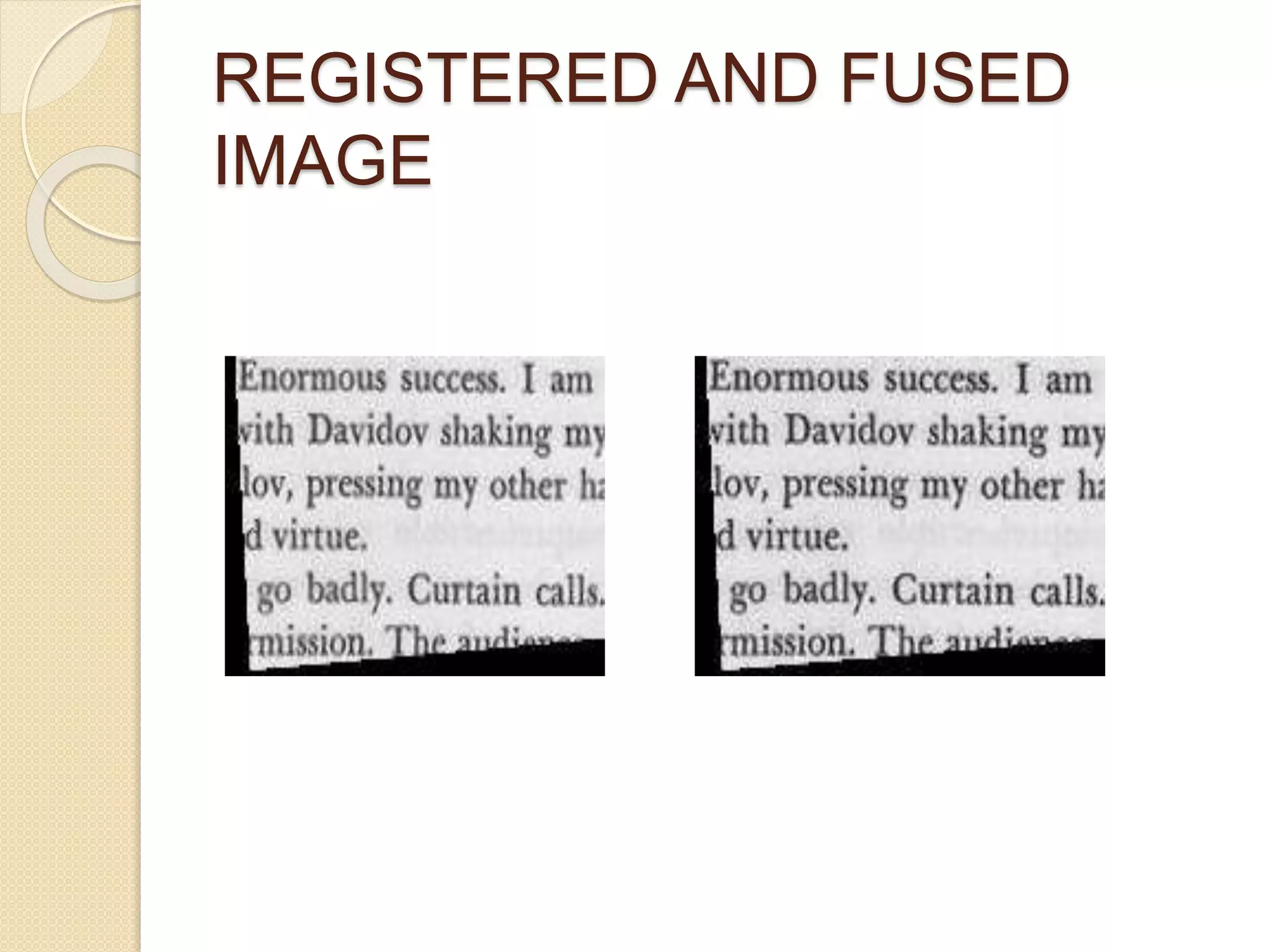 REGISTERED AND FUSED
IMAGE
 