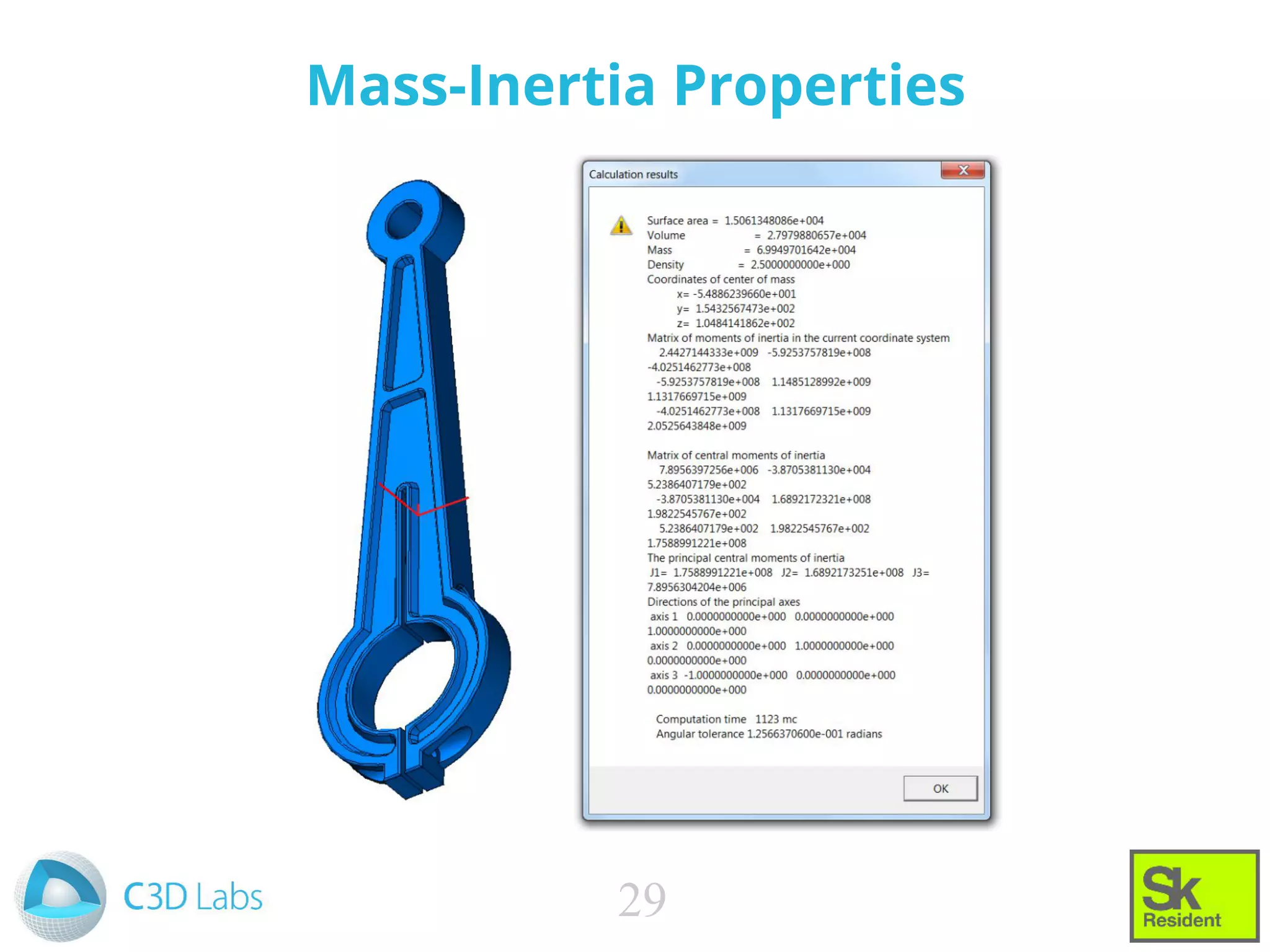 Mass-Inertia Properties
29
 
