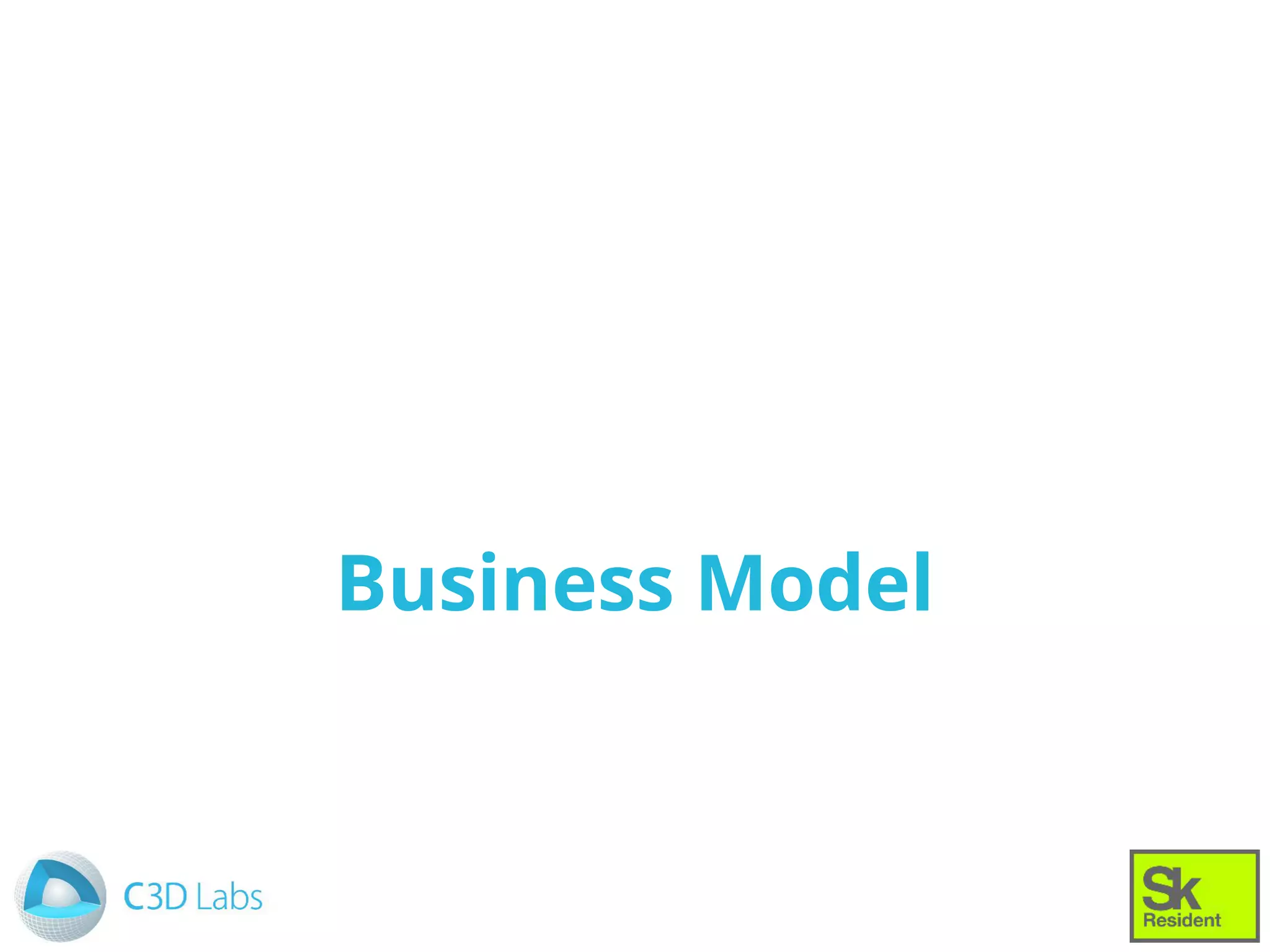 Business Model
 