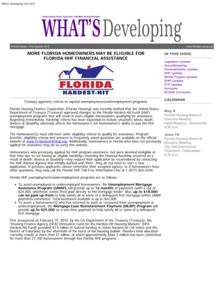 What's Developing 1stQ 2015
Volume Seven, First Quarter 2015 www.floridahousing.org
MORE FLORIDA HOMEOWNERS MAY BE ELIGIBL...