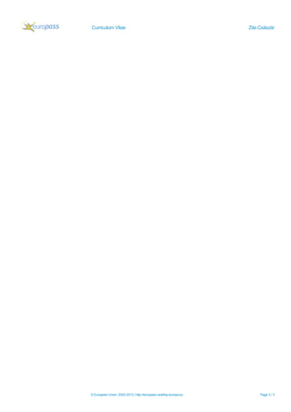 Curriculum Vitae Zita Császár
© European Union, 2002-2013 | http://europass.cedefop.europa.eu Page 3 / 3
 
