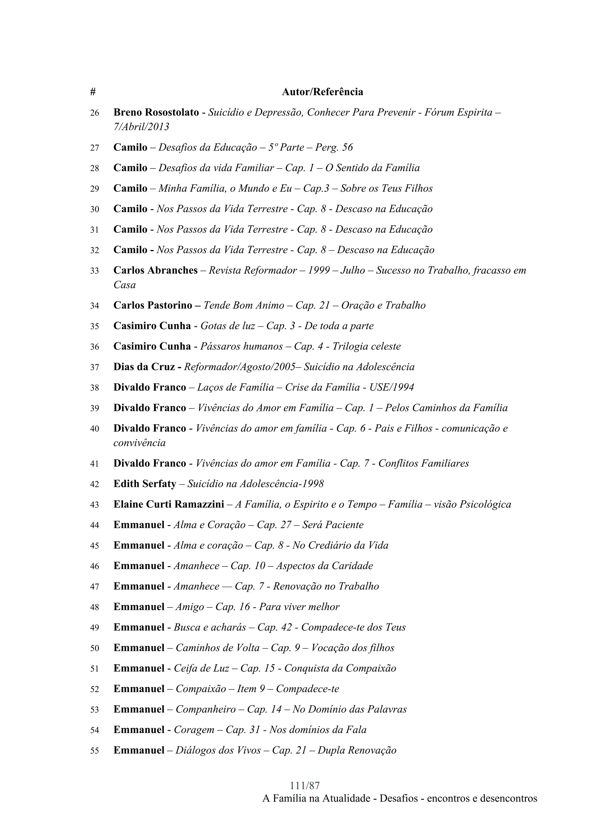 A Família na atualidade - desafios - encontros e desencontros
