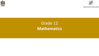 Grade 12
Mathematics
 