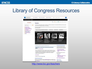 Library of Congress Resources
http://www.loc.gov/teachers
 