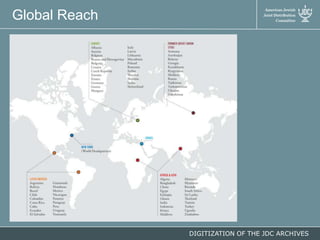 Global Reach

DIGITIZATION OF THE JDC ARCHIVES

 