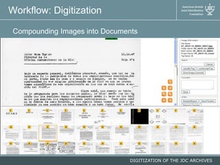 Workflow: Digitization
Compounding Images into Documents

DIGITIZATION OF THE JDC ARCHIVES

 