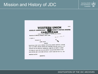Mission and History of JDC

DIGITIZATION OF THE JDC ARCHIVES

 