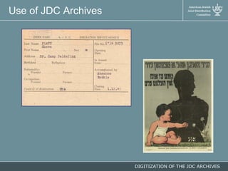Use of JDC Archives

DIGITIZATION OF THE JDC ARCHIVES

 