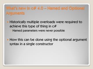 C# 4.0 - Whats New