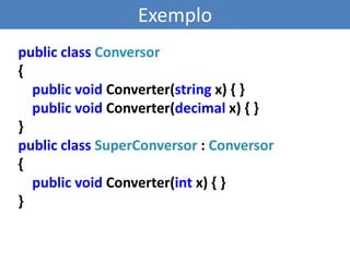 Declaração: como é agora?publicclassElevadorCS    {publicvoid Subir(int andares = 1, int velocidade = 1)        {        }    }