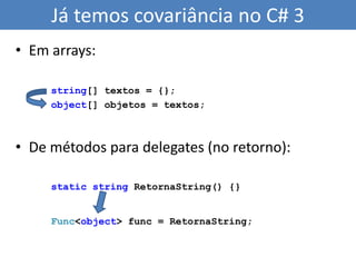 Resolução de sobrecargas (overloads)Mesma regra: se a chamada do método for dinâmica, o overload é avaliados somente em runtimeO DLR busca uma assinatura idêntica no cacheSe houver ele usa, senão ele busca uma converter os parâmetros, e achando, guarda no cacheSe não achar: RuntimeBinderException