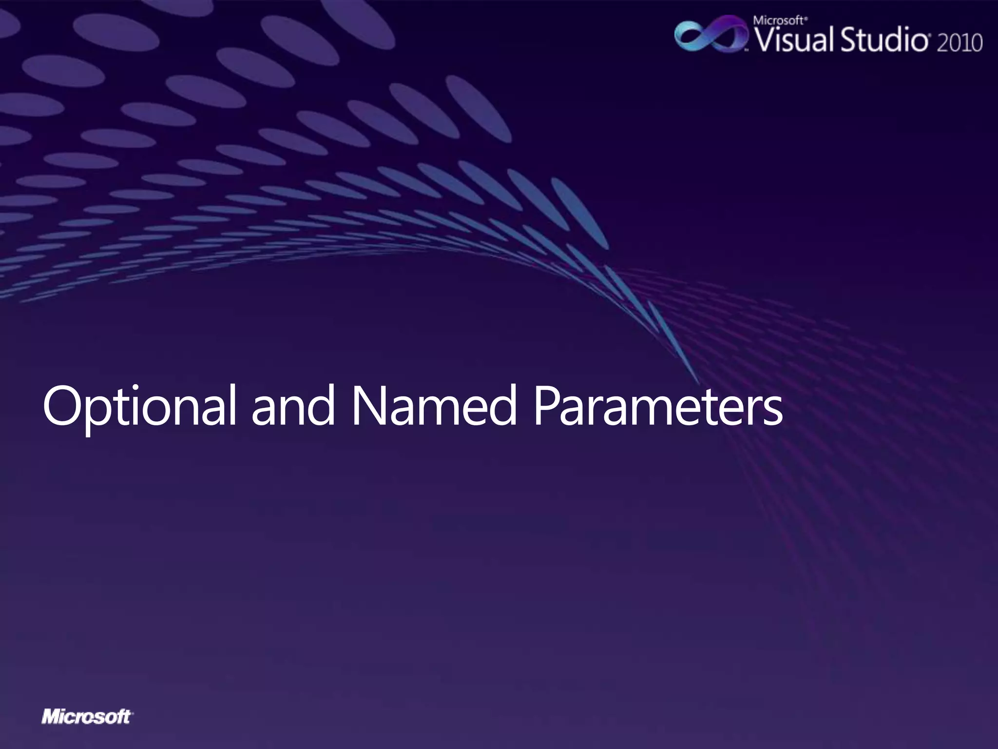 Optional and Named Parameters