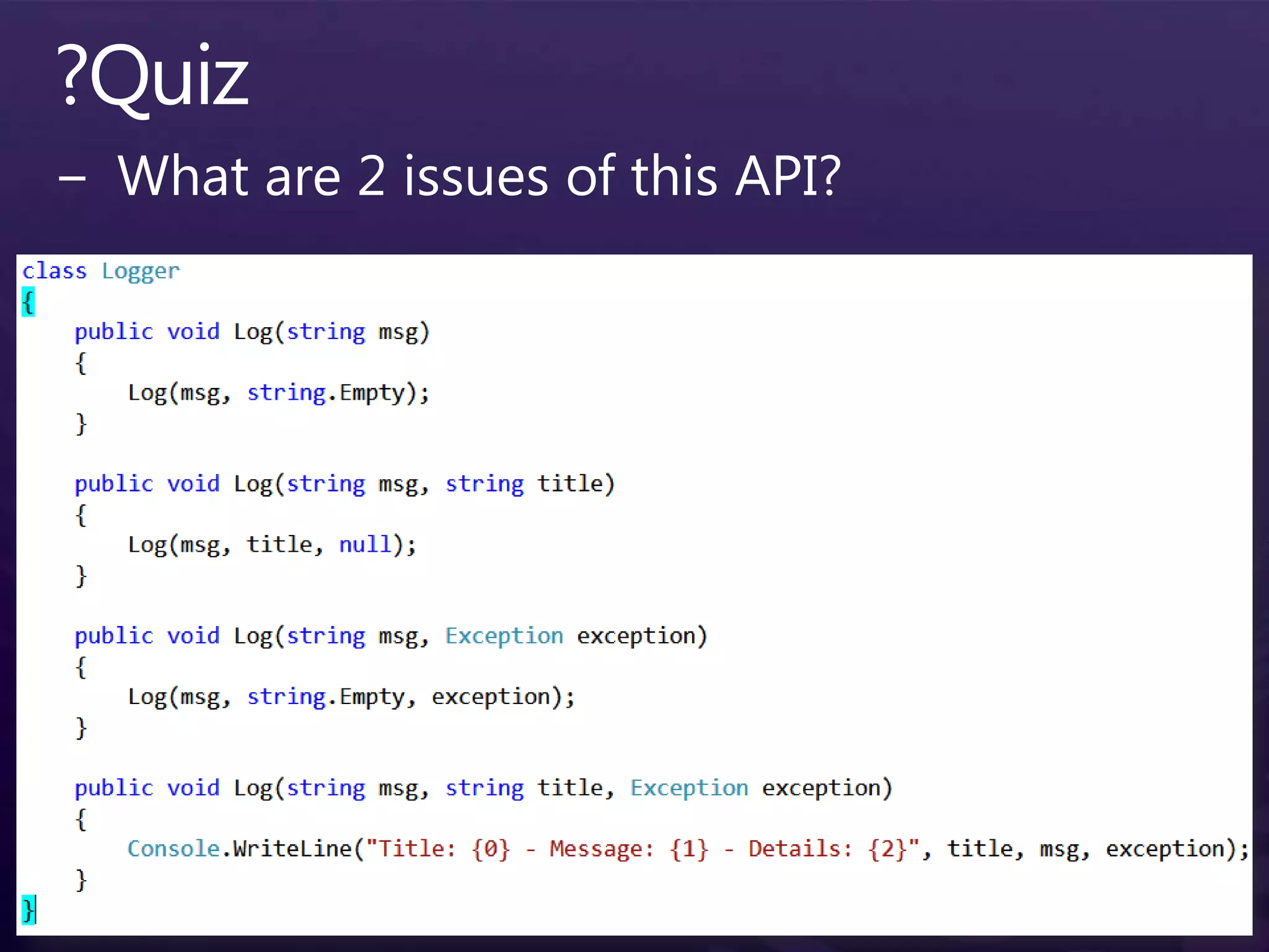 ?QuizWhat are 2 issues of this API?