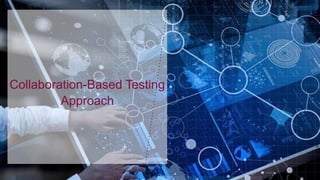 Performance Testing Collaboration Collaboration-Based Testing and Acceptance Test-Driven Development ...