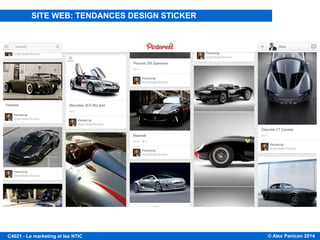 © Alex Panican 2014C4021 - Le marketing et les NTIC
SITE WEB: TENDANCES DESIGN STICKER
 