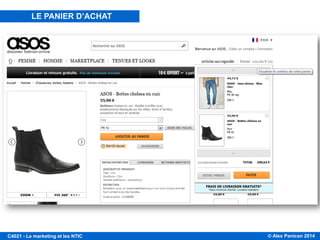 © Alex Panican 2014C4021 - Le marketing et les NTIC
Le Panier d’achat
LE PANIER D’ACHAT
 
