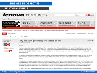 © Alex Panican 2014C4021 - Le marketing et les NTIC
OUTIL RELATIONNEL ORIENTÉ CLIENT (SUITE)SITE WEB ET OBJECTIFS
RELATION CLIENTELE
 