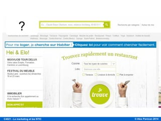 © Alex Panican 2014C4021 - Le marketing et les NTIC
?
 