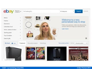 © Alex Panican 2014C4021 - Le marketing et les NTIC
 