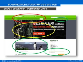 © Vincent Huwer 2016C4021 - Le marketing et les NTIC
CONSEIL: UTILISEZ DES POSTS IT !
PLANNIFICATION ET CREATION D’UN SITE WEB
ETAPE 2: CONCEPTION – MAQUETTE DE FIL DE FER
 
