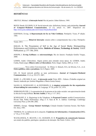 Intercom	
  –	
  Sociedade	
  Brasileira	
  de	
  Estudos	
  Interdisciplinares	
  da	
  Comunicação	
  
XXXVIII	
  Congre...